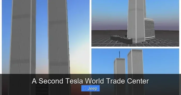 A Second Tesla Has Hit the World Trade Center Again